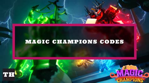 Harnessing Magic: Mastering the Use of Champions Codes